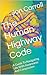 The Human Highway Code: A G...