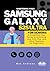 Mastering Your Samsung Galaxy S25 Ultra For Seniors by Max Andrews