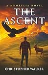 The Ascent by Christopher Walker The Ascent by Christopher Walker