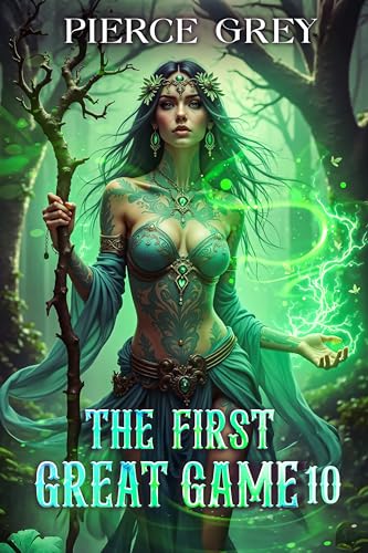 The First Great Game (Book ten) - A LitRPG/Harem sci-fantasy series