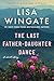 The Last Father-Daughter Dance by Lisa Wingate The Last Father-Daughter Dance by Lisa Wingate