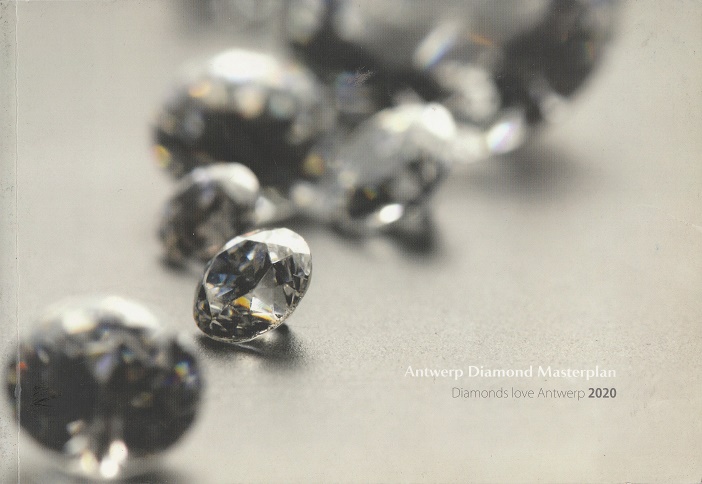 Antwerp Diamond Masterplan - Diamonds love Antwerp 2020 (Paperback)