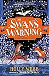 The Swan's Warning by Holly Webb