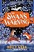 The Swan's Warning (The Story of Greenriver #2)