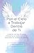 Pon el Cielo a Trabajar Dentro de Ti  by Vicky Palacio