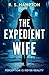 The Expedient Wife: A Quinn Durand International Thriller (Quinn Durand International Thrillers Book 1)