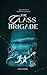 The Glass Brigade: A Cozy D...