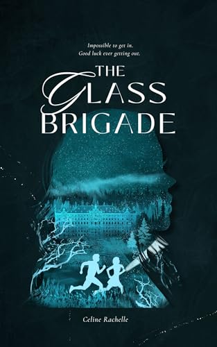 The Glass Brigade (Kindle Edition)