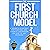 The First Church Model: A G...
