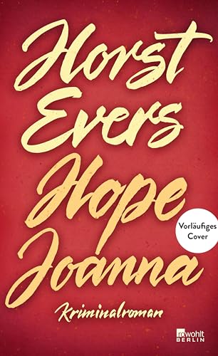 Hope Joanna: "Ein Krimi, so irrsinnig, dass man aus dem Lachen nicht herauskommt." RBB (German Edition)
