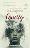 To Disappear Quie...