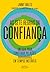 As sete regras da confiança: Um guia para construir relações duradouras em tempos instáveis (Portuguese Edition)