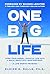 One Big Life: Turn your mes...