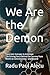 We Are the Demon: From Anti...