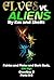 Elves vs Aliens Omnibus 2: ...