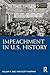 Impeachment in U.S. History