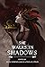 She Walks in Shadows