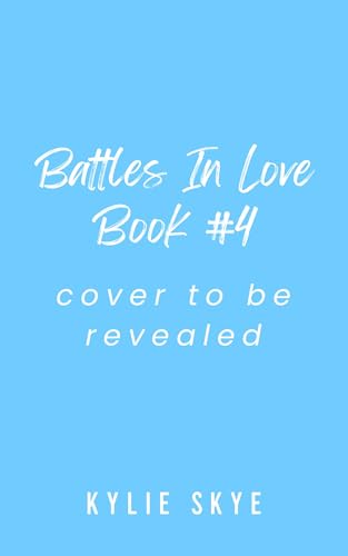 Battles in Love Book #4 (Kindle Edition)