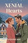 Xenial Hearts: A Cozy Snowed-In Small Town Romance (The Alphabet Sweethearts Book 24)