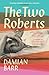 The Two Roberts