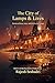 The City of Lamps & Lives by Rajesh Seshadri