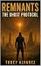 REMNANTS: THE GHOST PROTOCOL