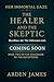 The Healer and the Skeptic: Her Immortal Gaze
