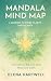 Mandala Mind Map: A Journey...