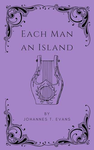 Each Man an Island: Fantasy Novella (Godfrey Digbett III Book 2)