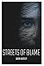 Streets of Blame: He used their DNA to disappear. Now the wrong twin must prove he exists. (A Braun & Lutz Thriller)