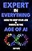 Expert in Everything: How t...