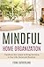 Mindful Home Organization by Fiona Sutherland
