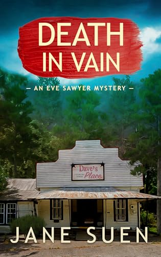 Death in Vain (Eve Sawyer Mystery, #6)
