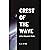 Crest of the Wave: A Post-Singularity Thriller