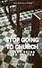 Stop Going to Church: Start Being the Church