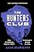The Hunters Club: The utter...