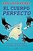 El cuerpo perfecto / The Perfect Body (Spanish Edition)