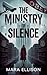 The Ministry of Silence by Mara Ellison