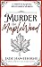 Murder in Maplewood: An utt...
