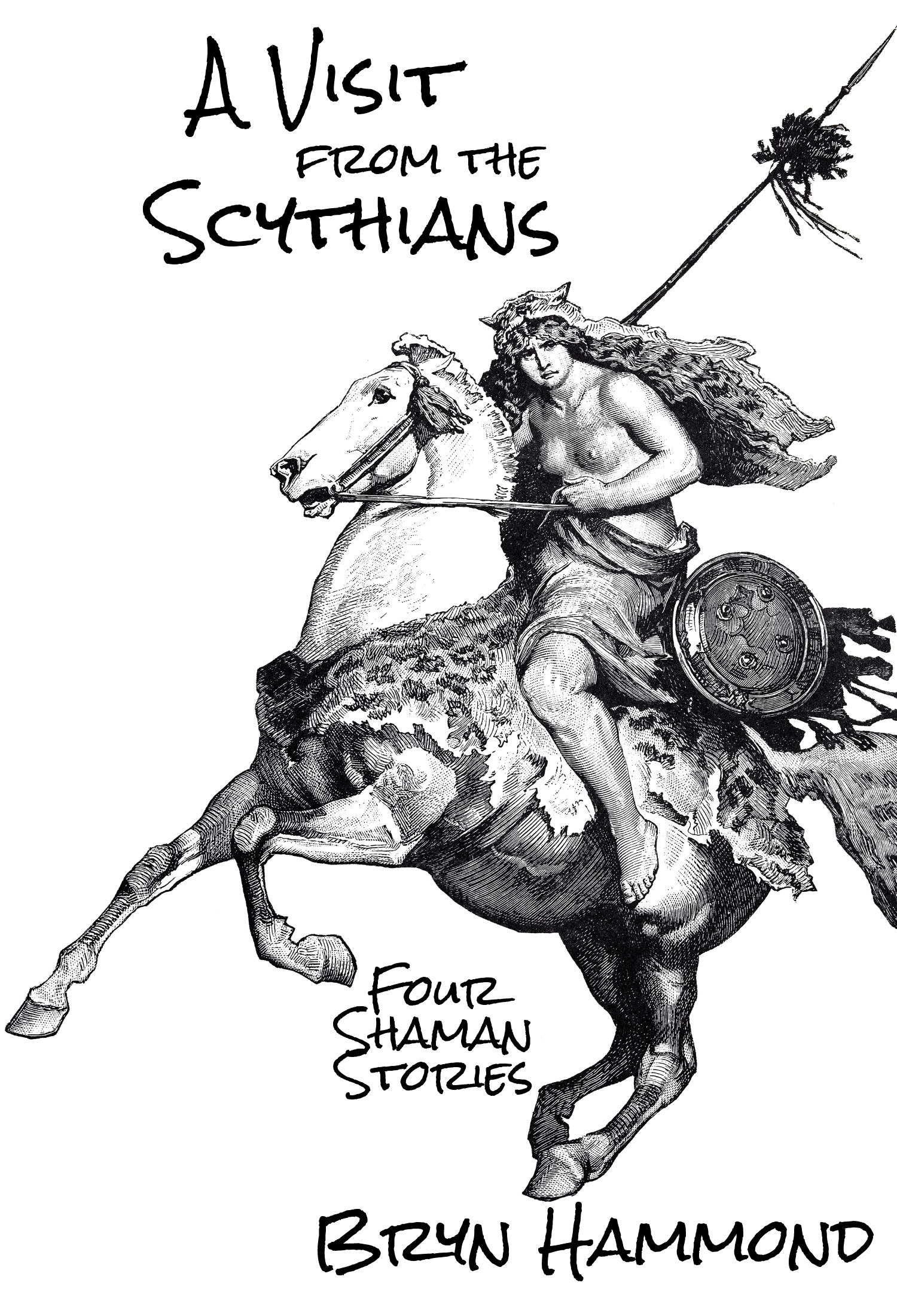A Visit from the Scythians: Four Shaman Stories