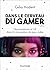 Dans le cerveau du gamer - 2e éd. by Celia Hodent