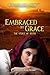 Embraced by Grace the Story...