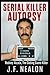 Serial Killer Autopsy: Rodn...