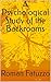A Psychological Study of th...