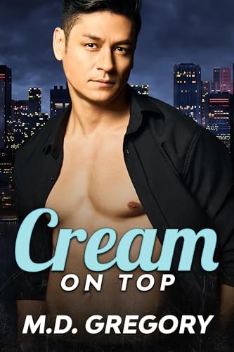 Cream On Top (Kindle Edition)