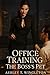 Office Training: The Boss’s...