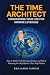 THE TIME ARCHITECT by Benjamin Simkin