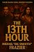 The 13th Hour by Michael "Big Smooth" Frazier