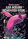 Les Sœurs démente...