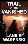 Trail Of The Vani...